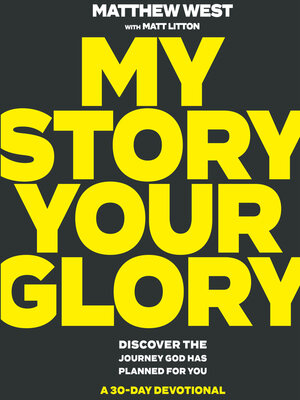 cover image of My Story Your Glory